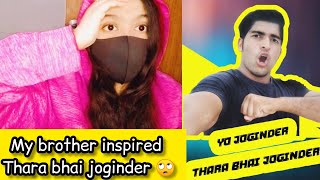 MY BROTHER INSPIRED BY THARA BHAI JOGINDER | ROAST VIDEO AROMA KHAN