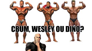 Ramon, Wesley ou Cbum?