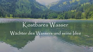 Der Wächter des Wassers und seine Idee für das Wasser