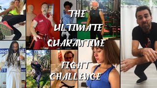 The Ultimate Quarantine Fight Challenge | Worldwide 53 Countries