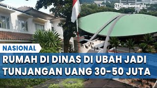 Anggota DPR RI Baru Tanpa Rumah Dinas: Tunjangan Perumahan Rp 30-50 Juta per Bulan