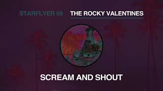 The Rocky Valentines - Scream And Shout (Official Visualizer)