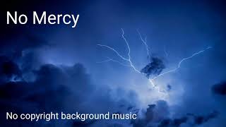 No Mercy | TrackTribe | No Copyright Music | Free Download | YG Series