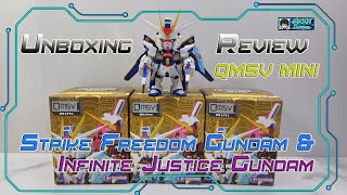 [UNBOX+REVIEW] QMSV mini : Strike Freedom Gundam & Infinite Justice Gundam กล่องสุ่มน่าเก็บ