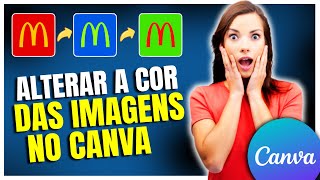 ☑️ MUDANDO A COR DAS IMAGENS NO CANVA! TUTORIAL CANVA 2023!