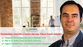 Formazione, Mercato e Lavoro per una futura travel industry