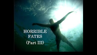 HORRIBLE FATES (Vol. 3) A Collection of the Darkest Horror Stories in Real Life