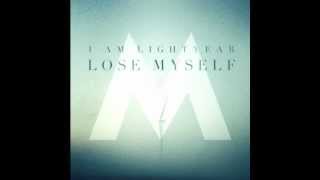 I Am Lightyear - Lose Myself (Malek Remix)