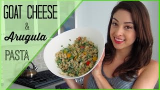 Simple Meals - Goat Cheese & Arugula Pasta