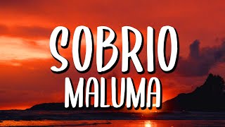 Maluma - Sobrio (Letra/Lyrics)