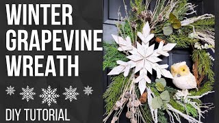 WINTER THEMED GRAPEVINE WREATH - EASY HIGH END DIY WREATH TUTORIAL | WINTER WREATH IDEAS