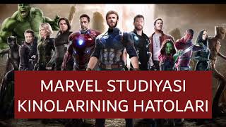 MARVEL STUDIYASI KINOLARINING HATOLARI