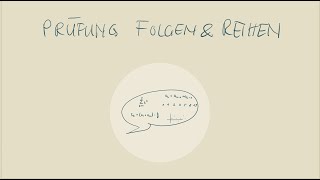 Prüfung Folgen und Reihen Basics