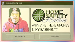 Why are there GNOMES in my BASEMENT?! Gemini Home Entertainment the game? - Home Safety Hotline