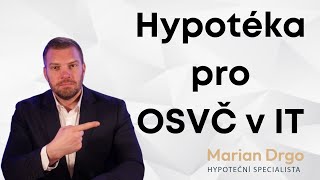 Hypotéka pro ITáky  - Hypotéka pro OSVČ v oboru informačních technologií