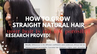 black people DO NOT have LOW POROSITY hair | Grow straight natural hair | Natural Nadine