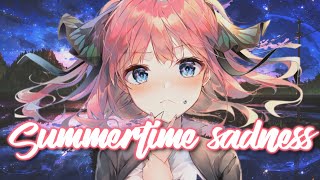 ♪Nightcore♪ → Summertime Sadness (Harddope & Lunis)