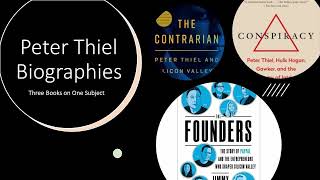 Peter Thiel Biographies: Three Books on One Subject