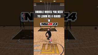 DRIBBLE MOVES YOU NEED TO LEARN IN NBA 2k24✅ #nba2k24 #2kcommunity #2k24