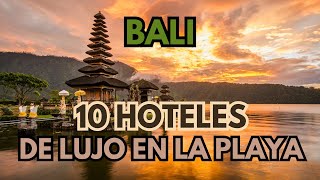 TOP 10 Mejores Villas & hoteles de Bali 🏝️