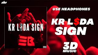 KR L$DA SIGN - [ 3D MUSIC ] | EMIWAY BANTAI | EXPLICIT | Wear Headphones 🎧