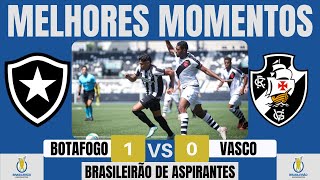 Botafogo vs Vasco | Melhores Momentos | 1ª Rodada | Campeonato Brasileiro de Aspirantes 2024