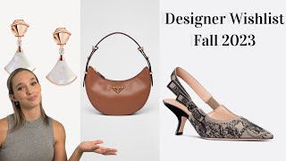 Designer Wishlist | Fall 2023