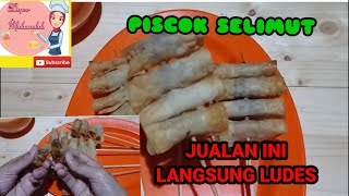 Sejam langsung ludes,piscok selimut,buatnya mudah untungnya juga mudah banget