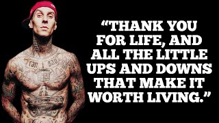 Motivational Quotes By Travis Barker Which Are Sure To Stay With You Evermore