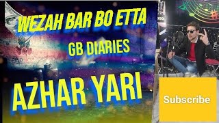 Burushaski song | Wezah Bar Bo Etta | Azhar Yari and Karamat Ealya