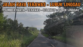 Jalan Raya Terawas - Lubuk Linggau | Lubuk Linggau (6/10)