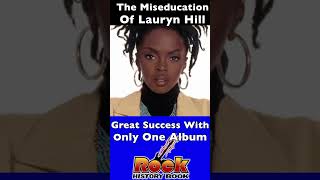 Great Success with Only One Album - The Miseducation of Lauryn Hill