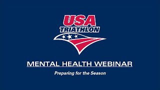 Mental Health Webinar: Preparing for the Season