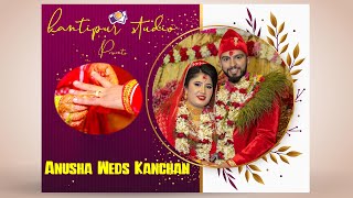 Kanchan weds Anusha | Nepali Wedding