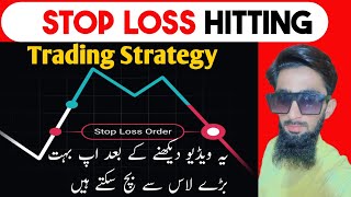 Stop loss Hitting Trading Strategy | How To Use Stop Loss Step step by step guide| Risk Management