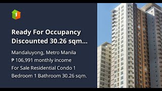 Ready For Occupancy Discounted 30.26 sqm 1-bedroom Residential Condo Rent-to-own in Mandaluyong