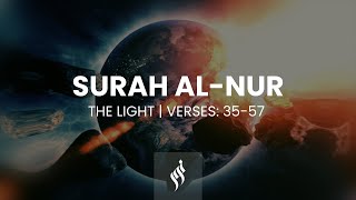 Surah Al Nur by Salman Al Utaybi | الله نور السماوات والارض