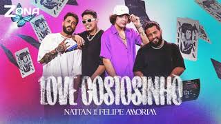 Love Gostosinho - Nattan e Felipe Amorim