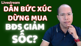 Dân bức xúc dừng mua, BĐS giảm giá đột ngột?