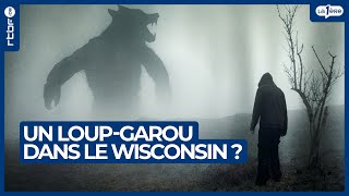 Un loup-garou dans le Wisconsin : la bête de Bray Road - L'Heure H