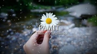 AKU PAMIT || Tulisan Tangisanku || Coretan hati