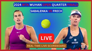 Aryna Sabalenka Vs Magdalena Frech LIVE Score UPDATE Today Tennis 2024 WTA Wuhan Open Quarter Finals