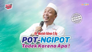 POT-NGEPOT - KH. Musleh Adnan Terbaru 2024 | Live Bluto Sumenep Madura