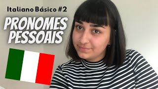 Italiano Básico #2 Pronomes Pessoais (Sujeito) | Ana Laura Girardi