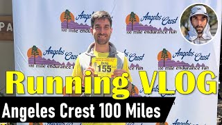 Ultra Running VLOG - Angeles Crest 100 Miles Ultra Marathon