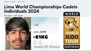 -81Kg Cadets World Judo Championship 2024 Jatin 🇮🇳🥋