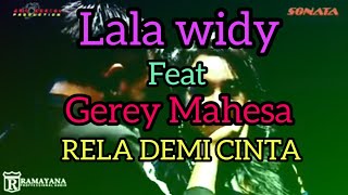 RELA DEMI CINTA | LALA WIDY feat GERY MAHESA | DUET ROMANTIS