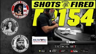 Shots Fired Ep154:  See Something Say Something!