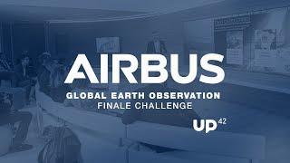 Airbus Global Earth Observation Challenge - Final Event