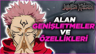 Alan Genişletmeler ve Güçleri - Jujutsu Kaisen Türkçe